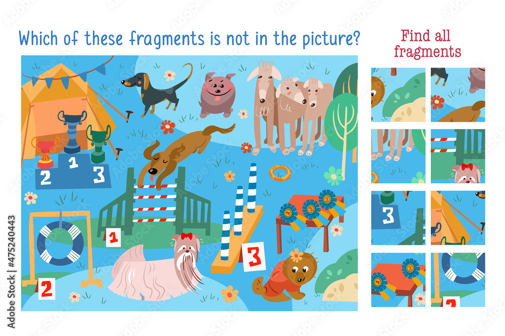 Which of these fragments is not in the picture. Find all fragments. Dog show with cute animals characters. Child Game. Activities, vector illustration.