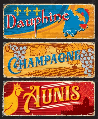 Dauphine, Champagne, Aunis french regions plates or stickers, vector tin signs. French province or land metal plates with landmarks, region maps and national emblems of France, travel luggage tags