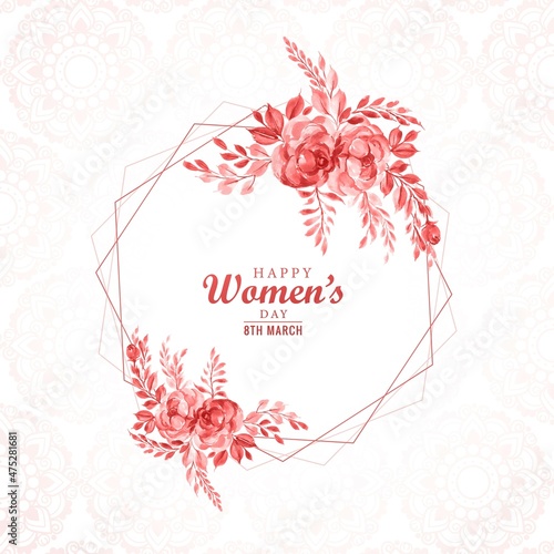 Beautiful flower frame with womens day card background