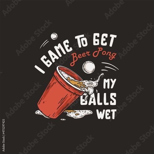 Beer pong game. T-shirt print with beer cup and flying ball for design competition or tournament in bar. Alcohol sport with throw and drink. College challenge with booze
