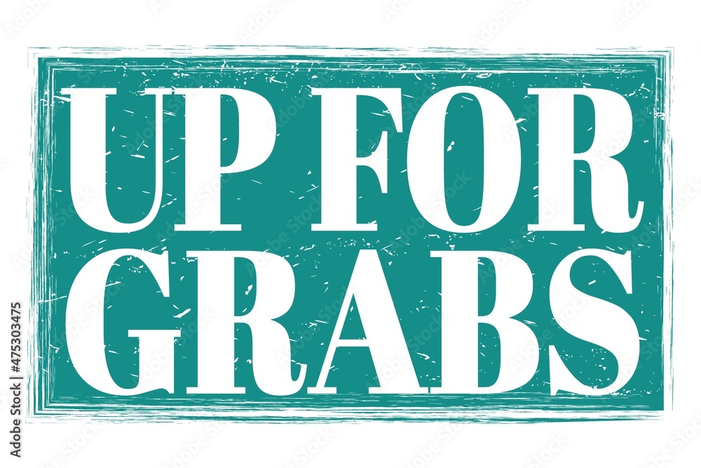UP FOR GRABS, words on blue grungy stamp sign UP FOR GRABS, words on blue grungy stamp sign