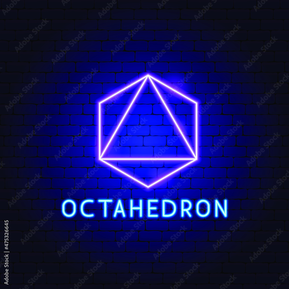 Octahedron Neon Label. Vector Illustration of Geometric Form Promotion. Octahedron Neon Label. Vector Illustration of Geometric Form Promotion.