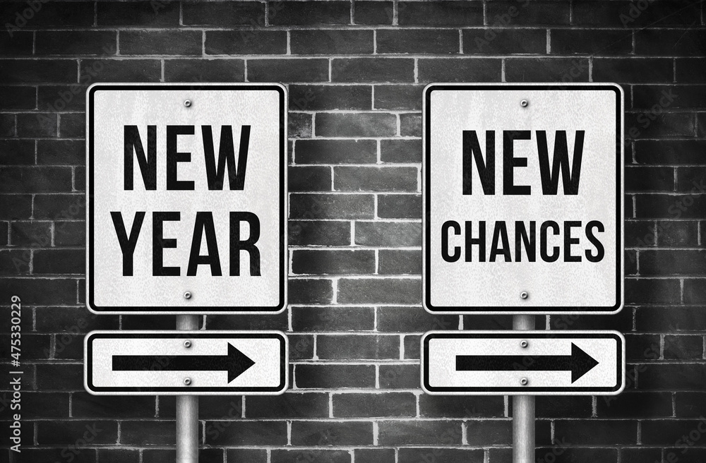 Fototapeta premium new year and new chances waiting for you
