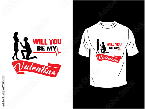 Will You Be My Valentine T-shirt Design