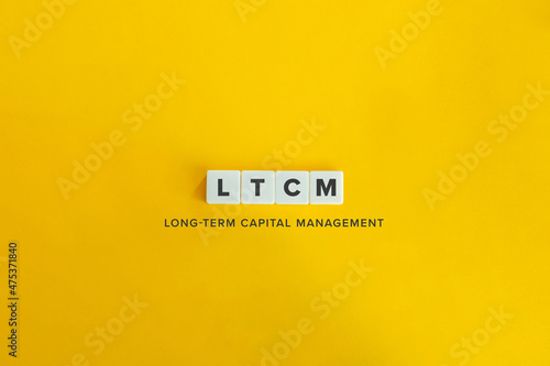 Long-Term Capital Management (LTCM) Banner. Block letters on bright orange background.