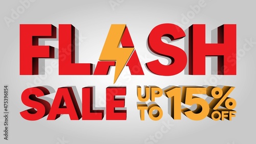Flash sale discount up to 15%, banner template with 3d text, special offer for flash sale promotion. vector template illustration