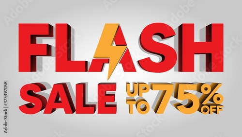 Flash sale discount up to 75%, banner template with 3d text, special offer for flash sale promotion. vector template illustration
