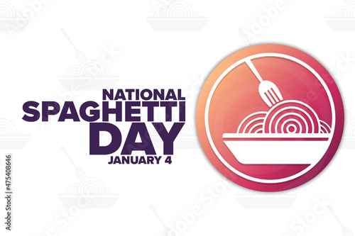 National Spaghetti Day. January 4. Holiday concept. Template for background, banner, card, poster with text inscription. Vector EPS10 illustration.