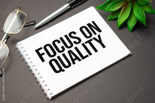 Focus on Quality. Business Marketing Words Typography Concept