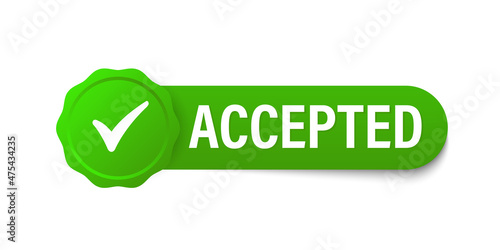 Accepted vector green label. Banner vector illustration