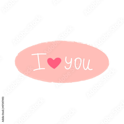 vector doodle element with confession i love you in pink oval on white isolated background. Hand drawn element, valentine's day love sticker