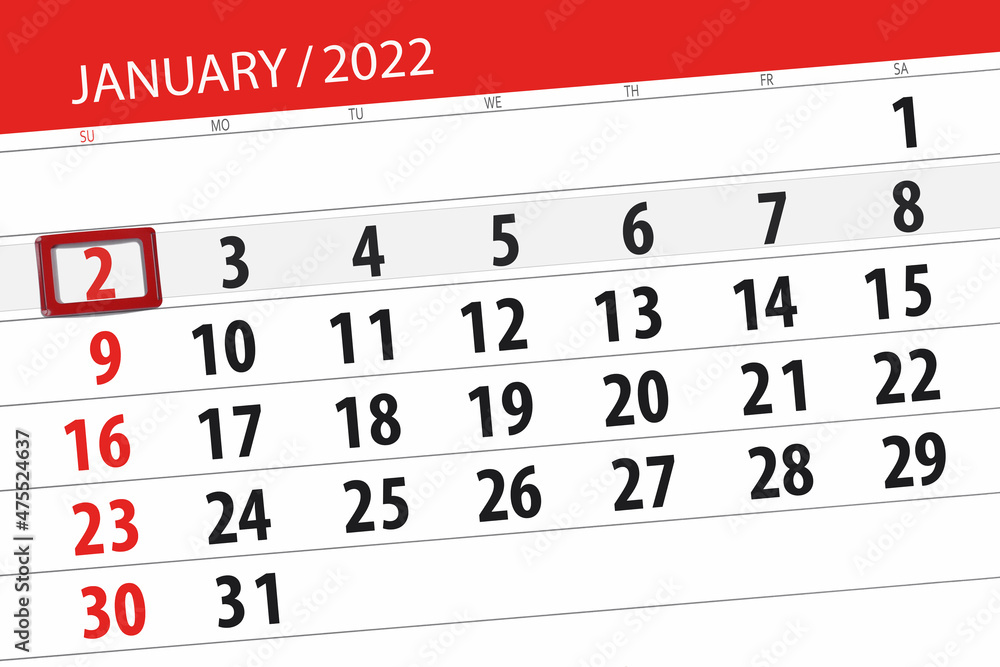 Fototapeta premium Calendar planner for the month january 2022, deadline day, 2, sunday