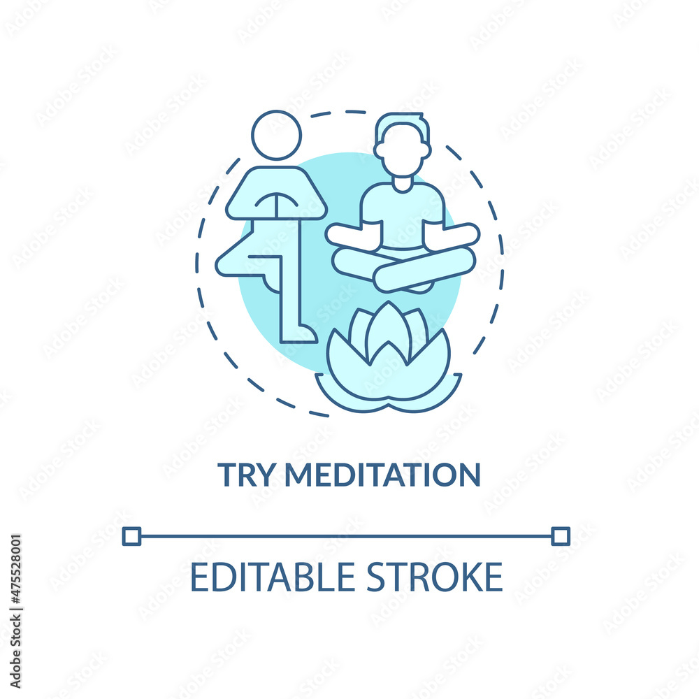 Try meditation turquoise concept icon. Morning routine. Mind and body balance abstract idea thin line illustration. Isolated outline drawing. Editable stroke. Roboto-Medium, Myriad Pro-Bold fonts used Try meditation turquoise concept icon. Morning routine. Mind and body balance abstract idea thin line illustration. Isolated outline drawing. Editable stroke. Roboto-Medium, Myriad Pro-Bold fonts used