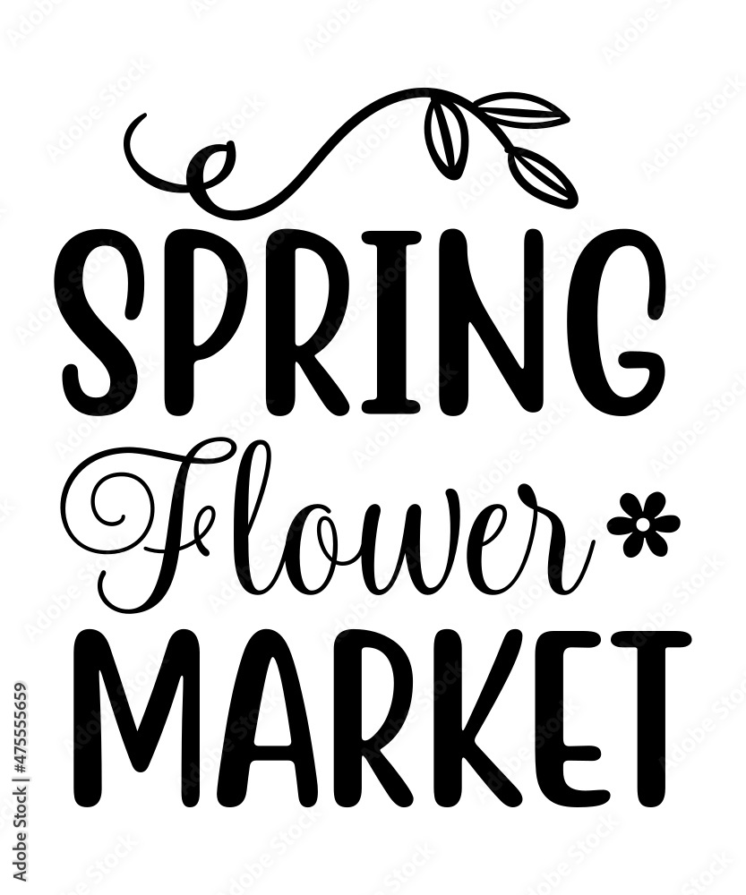 Obraz premium Spring svg tshirt design