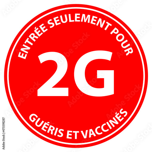 2G, entrée seulement pour guéris et vaccinés