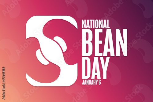 National Bean Day. January 6. Holiday concept. Template for background, banner, card, poster with text inscription. Vector EPS10 illustration.