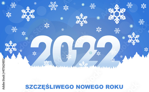 Kartka z życzeniami Szczęśliwego Nowego Roku 2022 w języku polskim