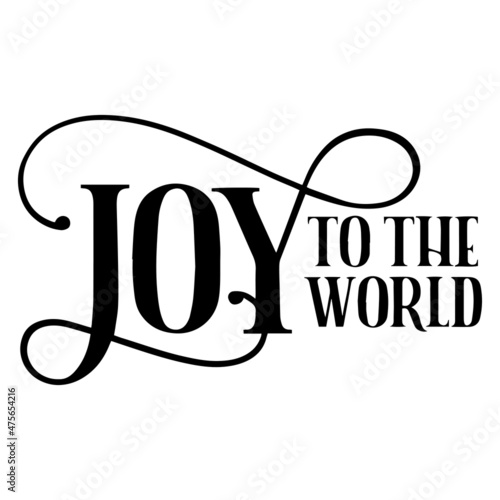 joy to the world background inspirational quotes typography lettering design