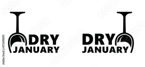 Dry january, that is an annual alcohol free month after the new year holiday. No alcohol during this . Stop drinking or alcohols drink. Vector wine bottle and glass. 