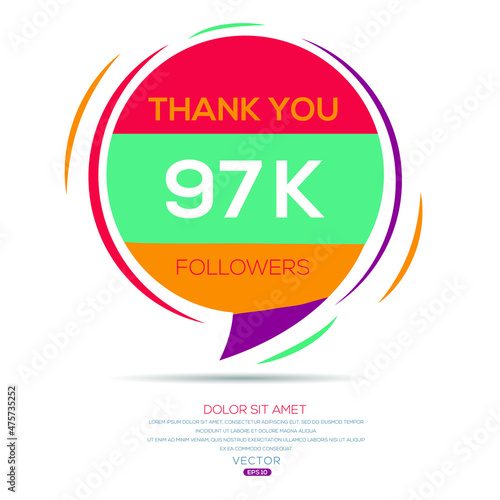 Creative Thank you (97k, 97000) followers celebration template design for social network and follower ,Vector illustration.