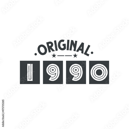 Born in 1990 Vintage Retro Birthday, Original 1990