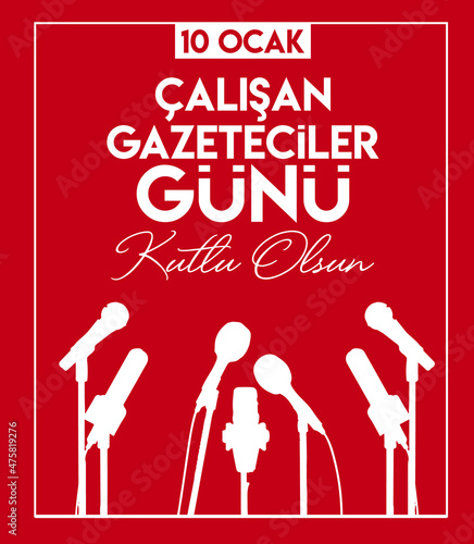 10 Ocak Çalışan gazeteciler günü. Translation: 10 January Working Journalist Day.