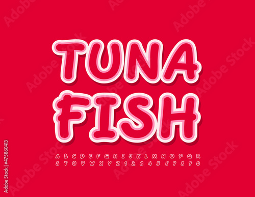 Vector bright Emblem Tuna Fish. Handwritten Red Font. Creative Alphabet Letters and Numbers