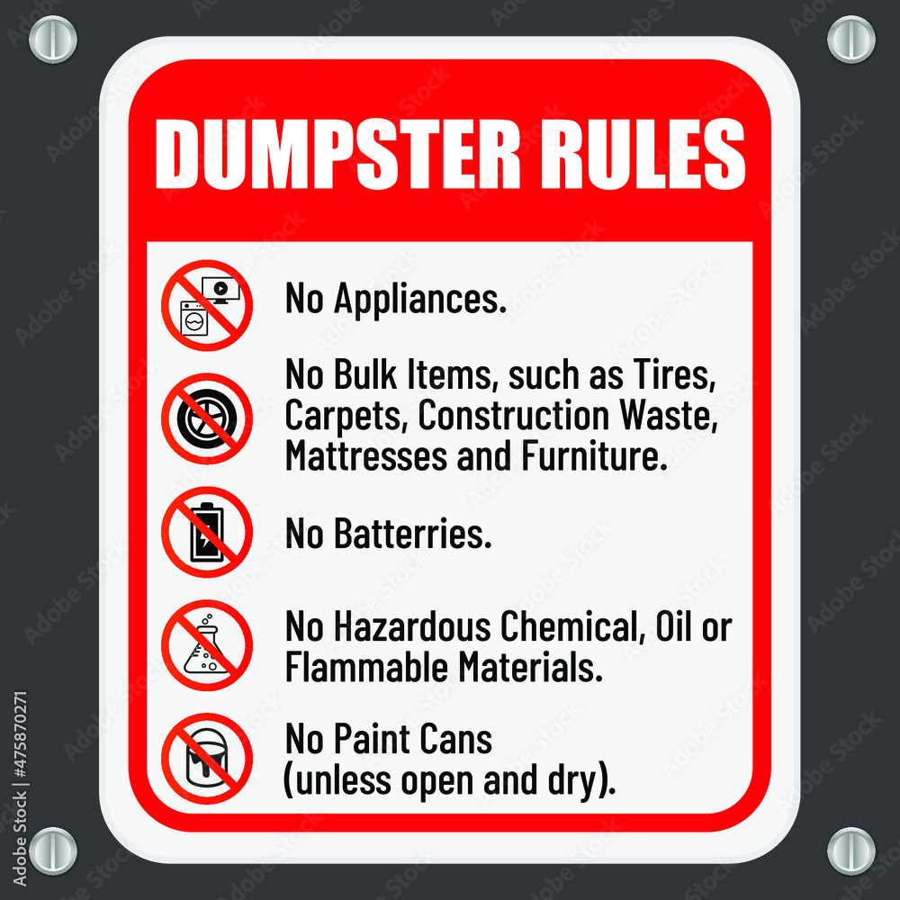 Dumpster rules sign. It is forbidden to throw a certain type waste in a