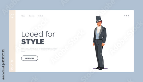 Love for Style, Dandy Landing Page Template. Vintage Gentleman Wearing Top Hat. Character in Ancient Elegant Costume