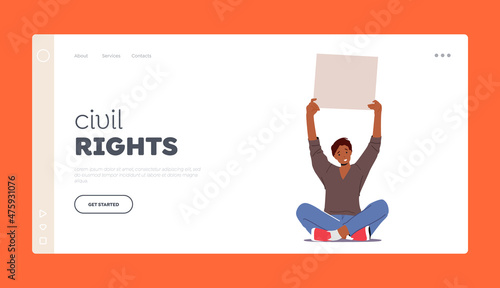 Civil Rights Landing Page Template. Male Activist Character Sitting on Ground with Banner, Protest, Riot, Picket