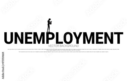 silhouette of losing job man on unemployment text. Concept for end of career and jobless.