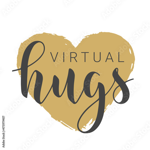 Vector Stock Illustration. Handwritten Lettering of Virtual Hugs. Template for Banner, Greeting Card, Postcard, Poster, Print or Web Product. Objects Isolated on White Background.