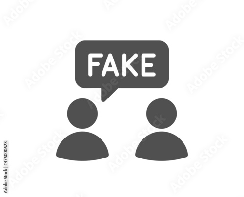 Fake information icon. Social propaganda sign. Wrong truth symbol. Classic flat style. Quality design element. Simple fake information icon. Vector