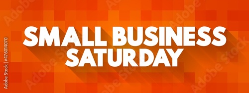 Small Business Saturday text quote  concept background