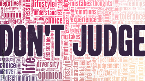 Don't Judge conceptual vector illustration word cloud isolated on white background.