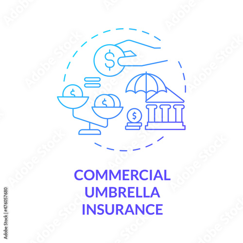 Commercial umbrella insurance blue gradient concept icon. Corporate coverage and protection abstract idea thin line illustration. Isolated outline drawing. Roboto-Medium, Myriad Pro-Bold fonts used