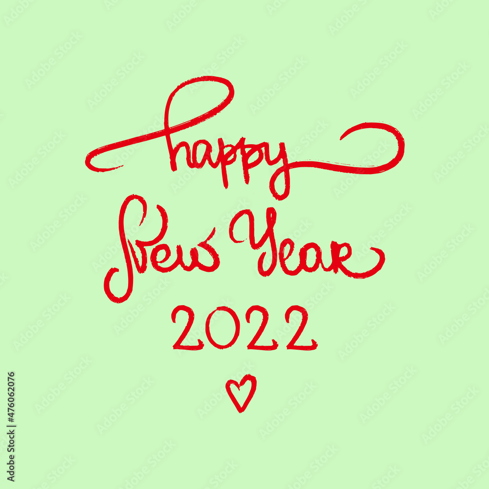 Happy New Year 2022 numbers green red heart celebration square background. Monoline calligraphy text brochure. Christmas pattern design stock illustration print present napkin congratulation xmas