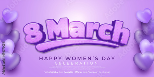 Editable text 8 March 3d text style, happy women's day greeting card