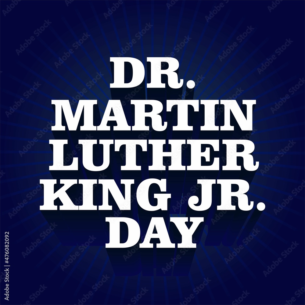 Martin Luther King Day typography design vector stock illustration in black and white