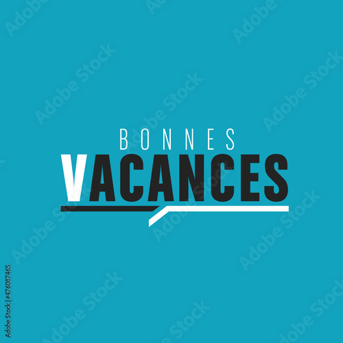 bonnes vacances