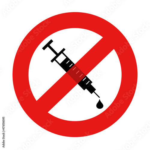 Anti-vax - Syringe with vaccine for vaccination is crossed out. Anti-vaxxer negative rejection and refusal. Vector illustration isolated on white.