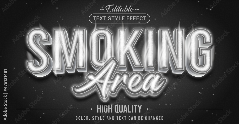 Editable text style effect - Smoking Area text style theme.