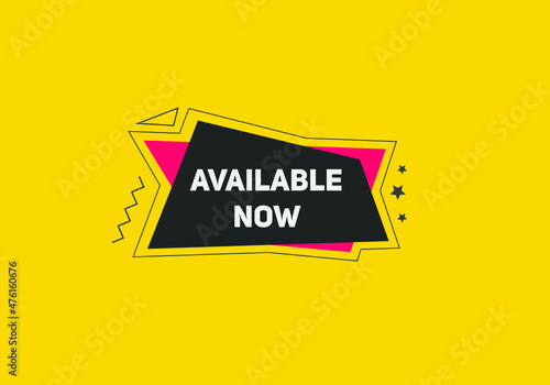 available now text sign icon web button template