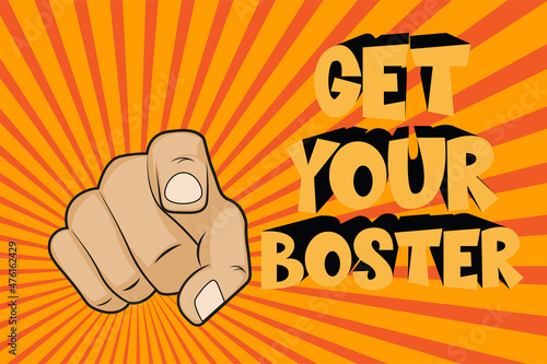 Get Your Booster poining finger comic illustration on a sunburst background