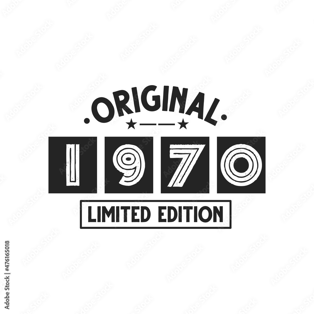 Obraz premium Born in 1970 Vintage Retro Birthday, Original 1970 Limited Edition