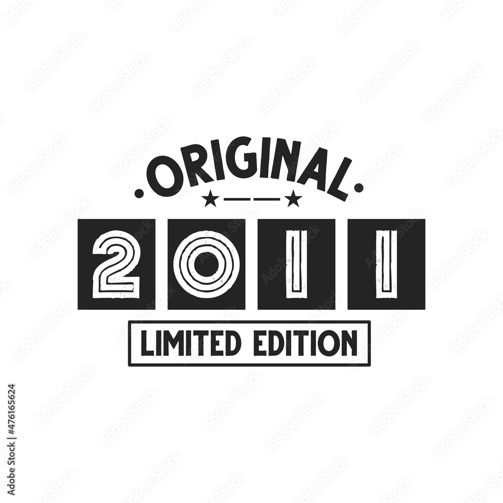 Obraz premium Born in 2011 Vintage Retro Birthday, Original 2011 Limited Edition