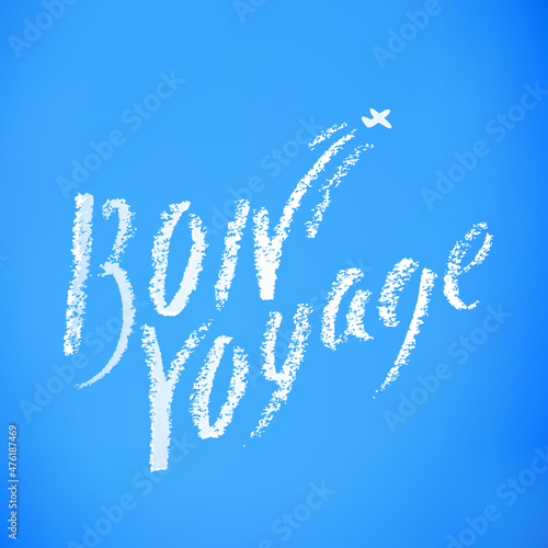 Bon voyage. Vector handwritten lettering card.