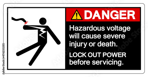 Danger Hazardous voltage will cause severe injury or death Symbol Sign, Vector Illustration, Isolate On White Background Label .EPS10