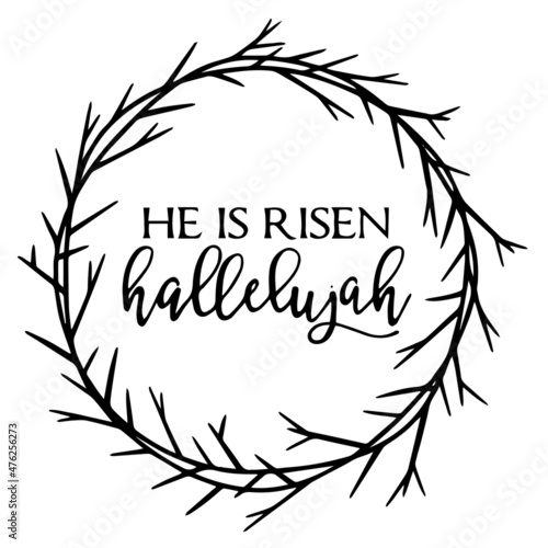 Fotografie, Obraz he is risen hallelujah logo inspirational quotes typography lettering design