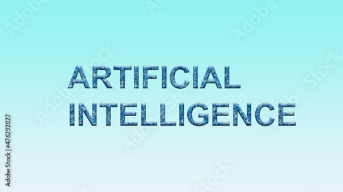 An illustration with the word Artificial Intelligence. 3D illustration